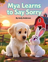 Mya Learns to Say Sorry - Andy Anderson - 9798242482289