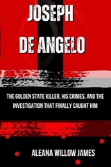 Joseph de Angelo - Aleana Willow James - 9798242529229