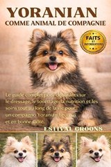Yoranian Comme Animal de Compagnie - Estival Groons - 9798242536531