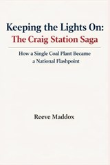 Keeping the Lights On - Reeve Maddox - 9798242543409