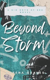 Beyond the Storm - Sorena Graves - 9798242601826