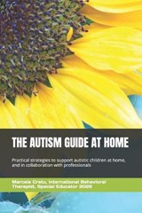The Autism Guide at Home - Marcela Cretu - 9798242635241