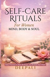 Self-Care Rituals for Women - Deepali - 9798242653481