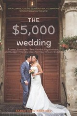 The $5,000 Wedding - Sarah Chen Martinez - 9798242779082