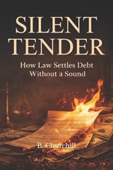 Silent Tender - B Churchill - 9798242783218