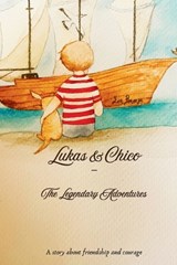 Lukas and Chico - The Legendary Adventures - Valerios Livadaru - 9798242896468