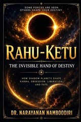 Rahu - Ketu - Narayanan Namboodiri - 9798242970670