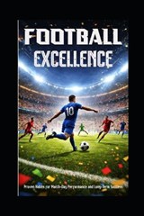 Football Excellence - Evelin Kholeli - 9798242975989