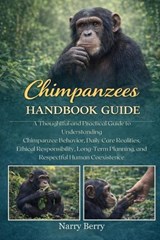 Chimpanzees Handbook Guide - Narry Berry - 9798243006156