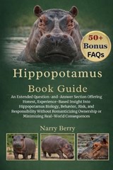 Hippopotamus Book Guide - Narry Berry - 9798243049894