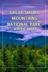 Great Smoky Mountains - Owen D Royce - 9798243059817