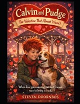 Calvin and Pudge - Steven Doornbos - 9798243066815