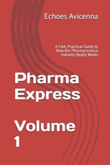 Pharma Express Volume 1 - Echoes Of Avicenna - 9798243136785