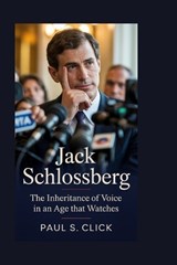 Jack Schlossberg - Paul S Click - 9798243187442