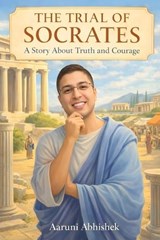 The Trial of Socrates - Aaruni Abhishek - 9798243204712