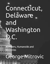Connecticut, Delaware and Washington D.C. - George Mitrovic - 9798243210911