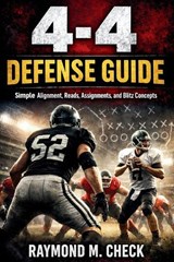 4-4 Defense Guide - Raymond M Check - 9798243274012