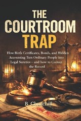 The Courtroom Trap - B Churchill - 9798243324113