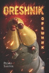 Oreshnik - Pedro Santos - 9798243372770
