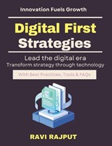 Digital First Strategies - Ravi Rajput - 9798243384520