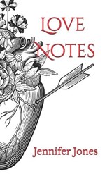 Love Notes - Jennifer Jones - 9798243419611