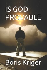 Is God Provable - Boris Kriger - 9798243435482