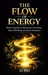 The Flow of Energy - Li Wei - 9798243436700
