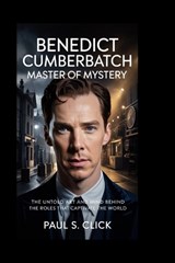 Benedict Cumberbatch - Paul S Click - 9798243486576