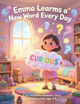 Emma Learns a New Word Every Day - Mohd Ismail - 9798243549134
