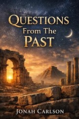Questions From The Past - Jonah Carlson - 9798243551861