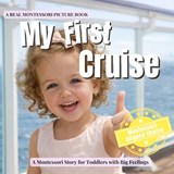 My First Cruise: A calm Montessori story about cruise ships, sea days, routines, and feeling safe on a family cruise - Boonhouse Publishing - 9798243607049