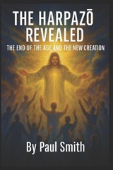 The HarpazO Revealed - Paul Smith - 9798243632355
