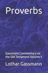 Proverbs - Lothar Gassmann - 9798243644334