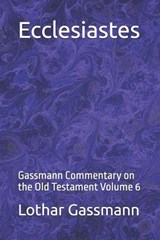 Ecclesiastes - Lothar Gassmann - 9798243667135