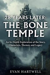 28 Years Later - Evan Hartwell - 9798243764384