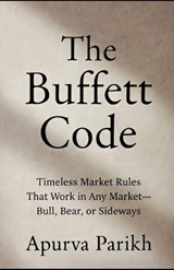 The Buffett Code - Apurva Parikh - 9798243791908
