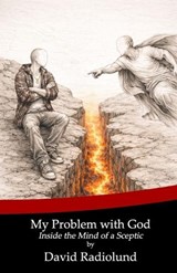 My problem with God - David Radiolund - 9798243891172
