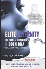 Elite Paternity - Daniel B Woods - 9798243898737