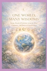 One World, Many Wisdoms - Sabine Kuvener - 9798243911832