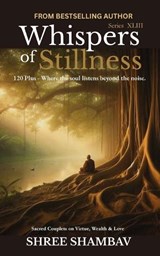Whispers of Stillness - Shree Shambav - 9798243944755