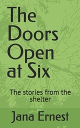 The Doors Open at Six - Jana Ernest - 9798243949002