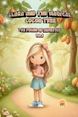 Clara and the Magical Cocoa Tree - Ana Rivas - 9798244169836