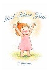 God Bless You - G Fabaceae - 9798244300680