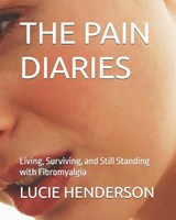 The Pain Diaries - Lucie Henderson - 9798244332148