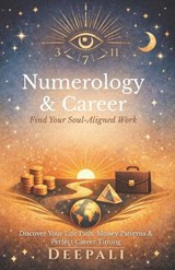 Numerology & Career - Deepali - 9798244332643