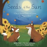 Seeds of the Sun - Kelley Peel - 9798244342994