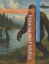 Hawaii and Idaho - George Mitrovic - 9798244424447