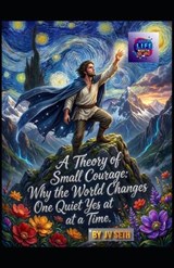 A Theory of Small Courage - Jv Seth - 9798244458909