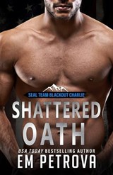 Shattered Oath - Em Petrova - 9798244525588