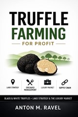 Truffle Farming for Profit - Lilly van der Post ; Reactive Publishing - 9798244544138